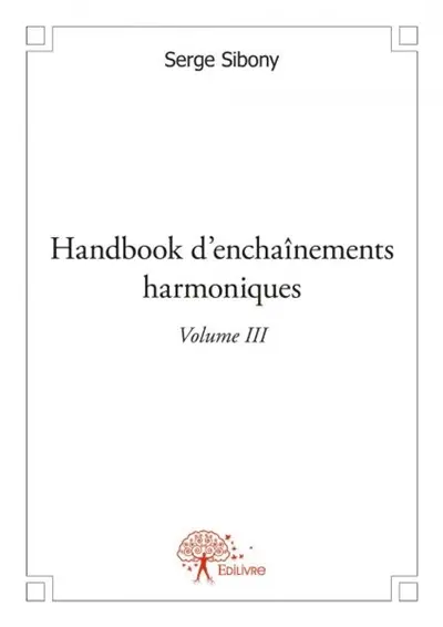 Handbook d'enchaînements harmoniques v4.2 volume iii