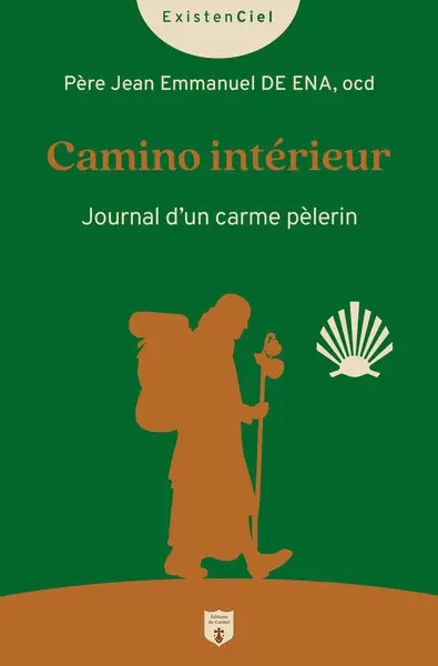 Camino intérieur : journal d'un carme pèlerin