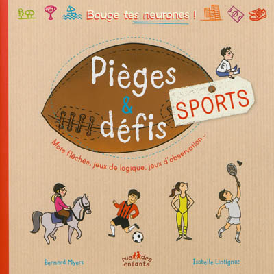 Pièges & défis : sports : mots fléchés, jeux de logique, jeux d'observation...