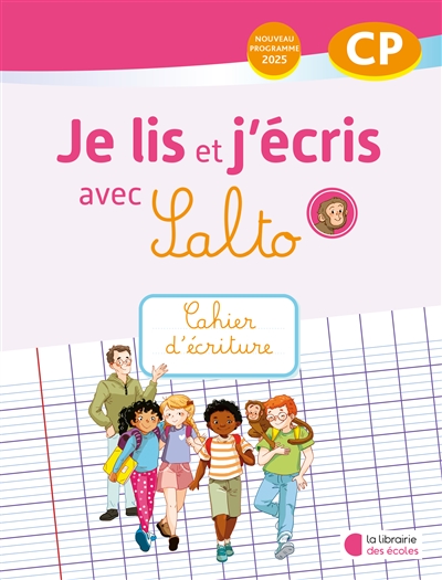 Je lis et j'écris avec Salto, CP : cahier d'écriture : nouveau programme 2025