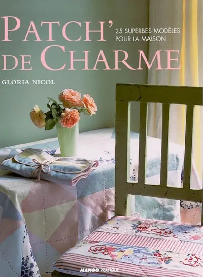 Patch' de charme : 25 superbes modèles pour la maison