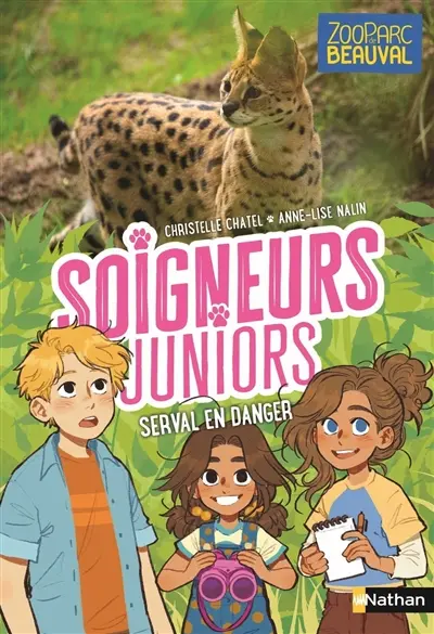 Soigneurs juniors. Vol. 16. Serval en danger