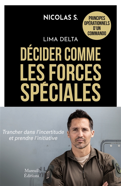 Lima delta : décider comme...