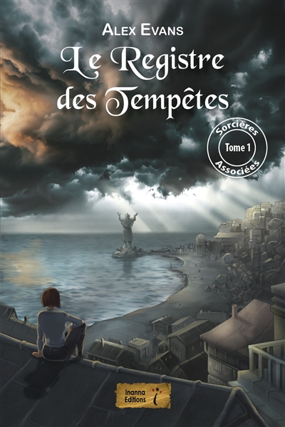 Sorcières associées, tome 1 : Le registre des tempêtes