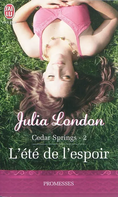 Cedar springs. Vol. 2. L'été de l'espoir