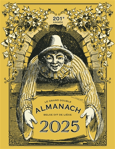 le grand double almanach belge dit de liège 2025 : 201e année