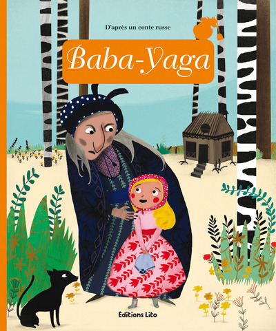 Baba Yaga : d'après un conte russe