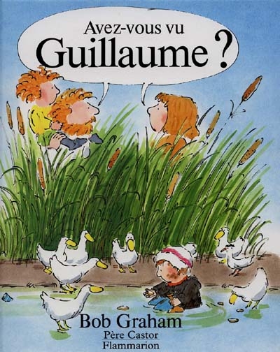 Avez vous vu Guillaume ?