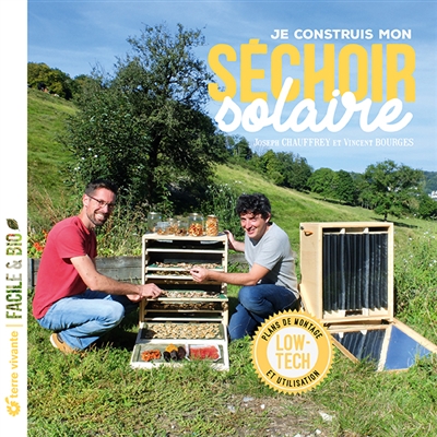 Je construis mon séchoir...
