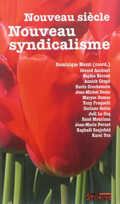 Nouveau siècle, nouveau syndicalisme