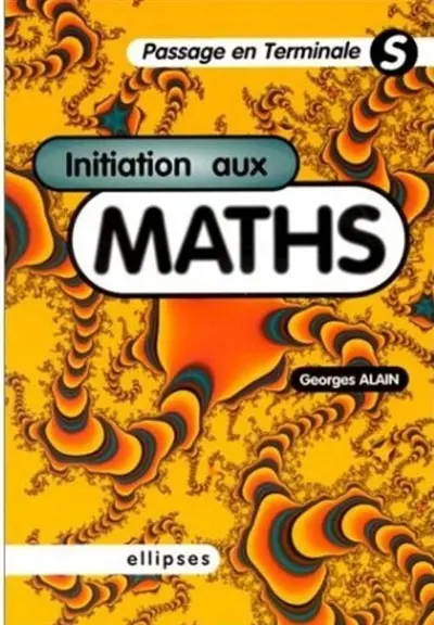 Initiation aux maths : passage en terminale S