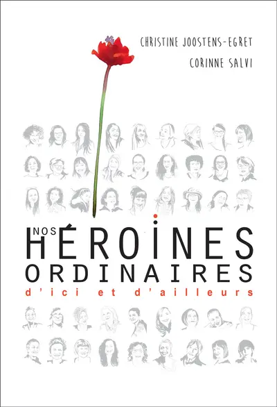 Nos héroïnes ordinaires : d'ici et d'ailleurs