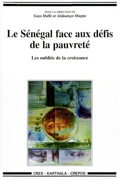 Le Sénégal face aux défis de la pauvreté : les oubliés de la crise