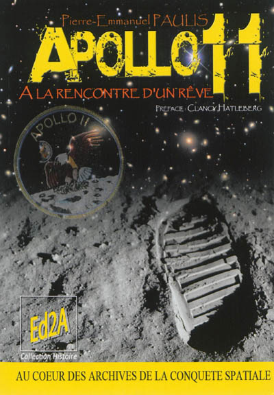 Apollo 11, à la rencontre d'un rêve