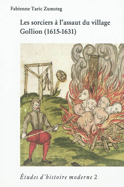 Les sorciers à l'assaut du village : Gollion (1615-1631)