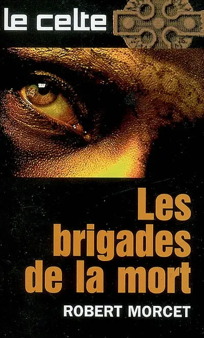 Les brigades de la mort