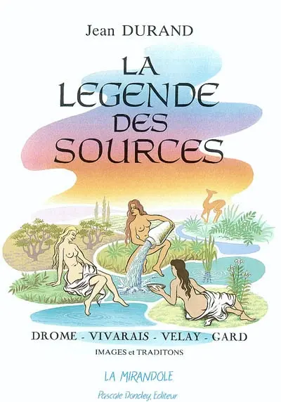 La Légende des sources