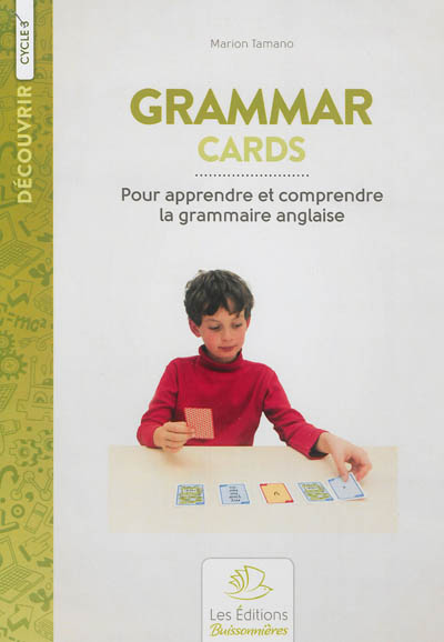 Grammar cards : pour apprendre et comprendre la grammaire anglaise