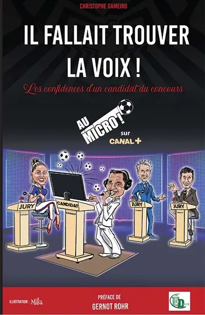 Il fallait trouver la voix