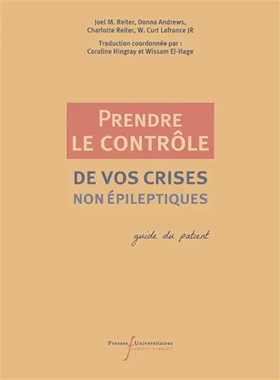 Prendre le contrôle de vos crises (non) épileptiques : guide du patient