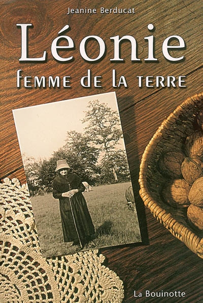 Léonie, femme de la terre