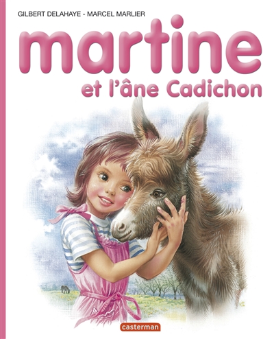 Martine 31 : Martine et l'âne Cadichon