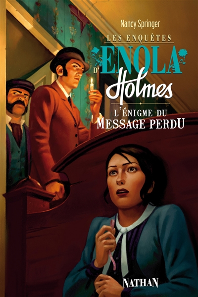Les enquêtes d'Enola Holmes. Vol. 5. L'énigme du message perdu