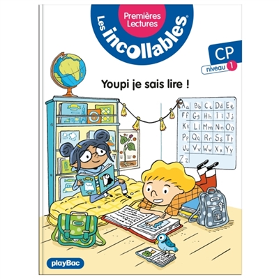 Les incollables : premières lectures, tome 19 : Youpi, je sais lire ! : CP, niveau 1