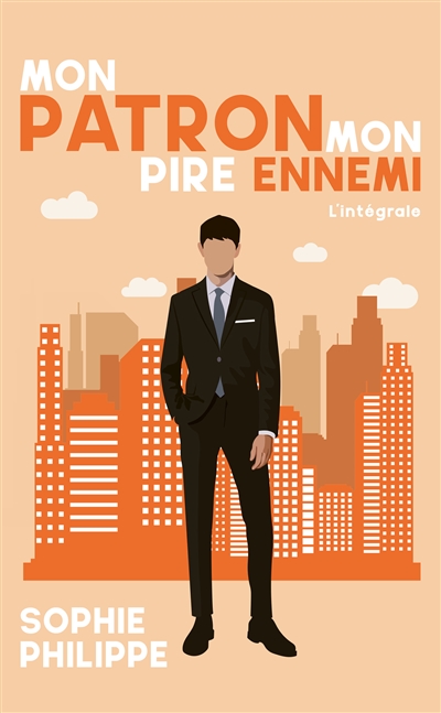Mon patron, mon pire ennemi : l'intégrale