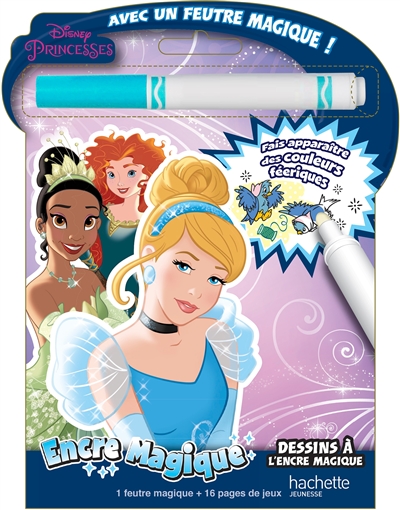 Princesses Disney : dessins à l'encre magique