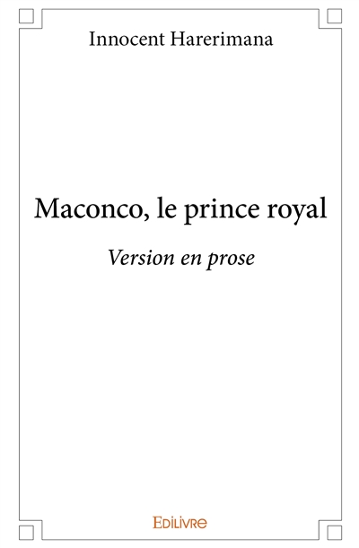 Maconco, le prince royal :...