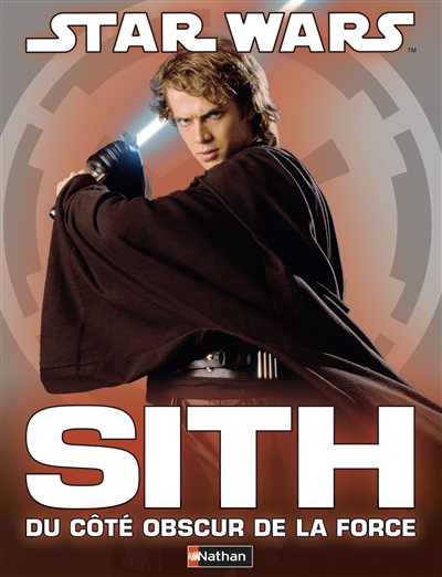 Sith : du côté obscur de la force