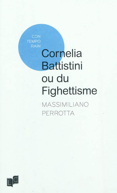 Cornelia Battistini ou Du fighettisme