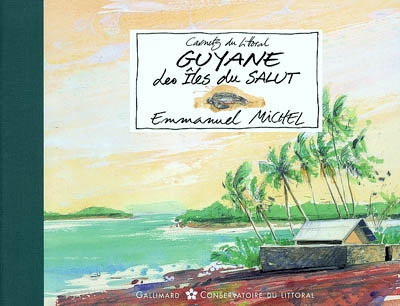Guyane : les îles du Salut