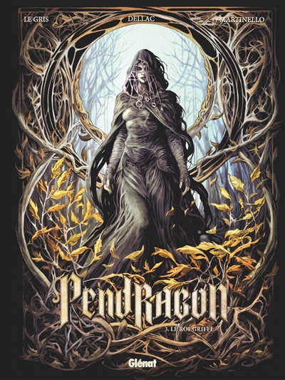 Pendragon. Vol. 3. Le Roi-Griffe
