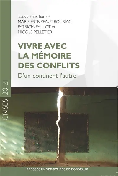 Vivre avec la mémoire des conflits : d'un continent l'autre