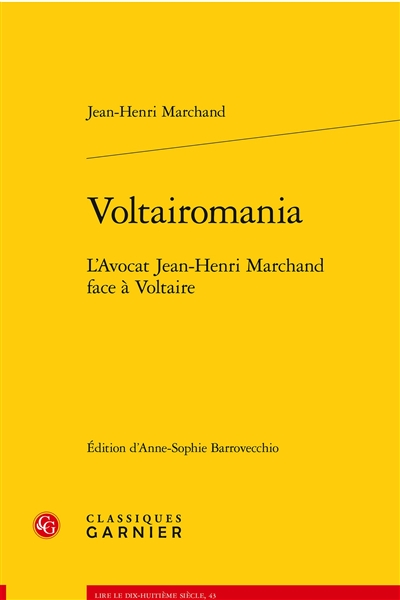 Voltairomania : l'avocat Jean-Henri Marchand face à Voltaire