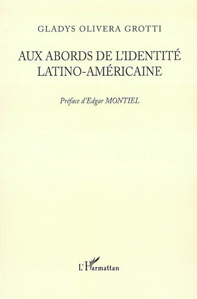 Aux abords de l'identité latino-américaine