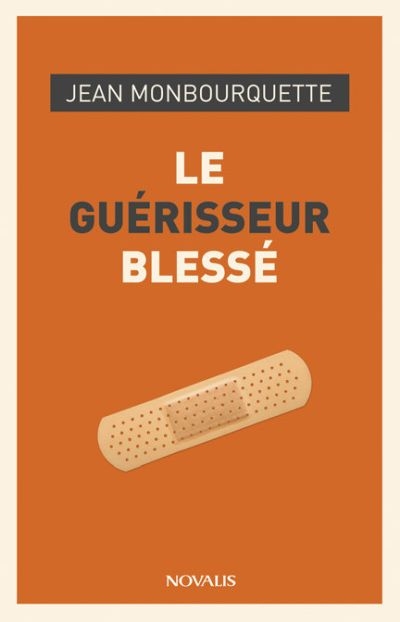 Le guérisseur blessé