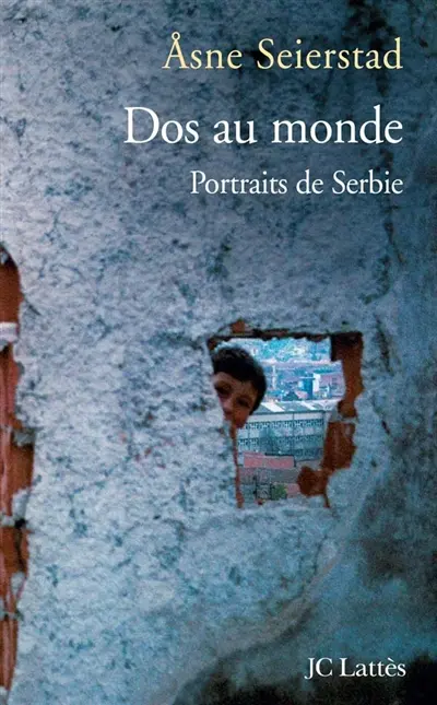Dos au monde : portraits de Serbie