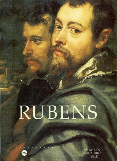 Rubens : exposition, Lille, Palais des Beaux-Arts, 6 mars-14 juin 2004
