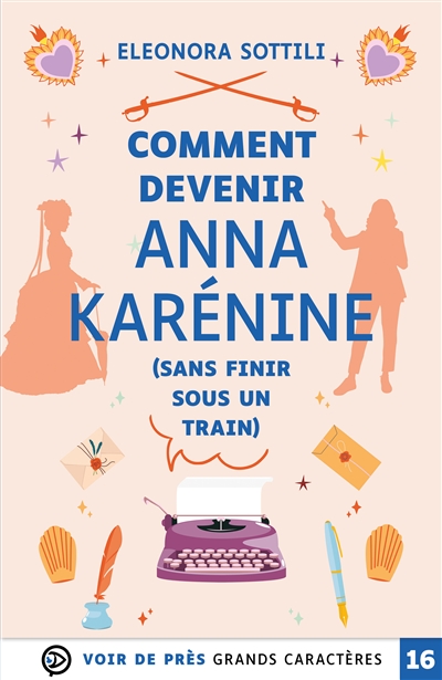 couverture de : Comment devenir Anna Kar&eacute;nine (sans finir sous un train)