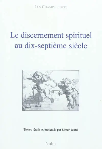 Le discernement spirituel au dix-septième siècle