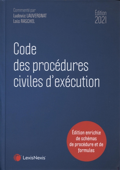 Code des procédures civiles d'exécution : édition 2021