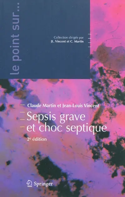 Sepsis grave et choc septique