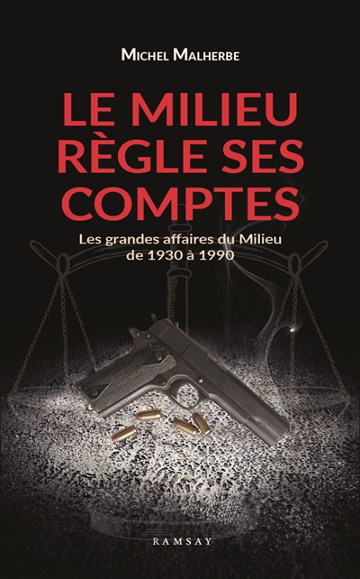 Le milieu règle ses comptes...