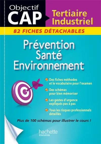 Prévention, santé, environnement CAP tertiaire industriel : 82 fiches détachables