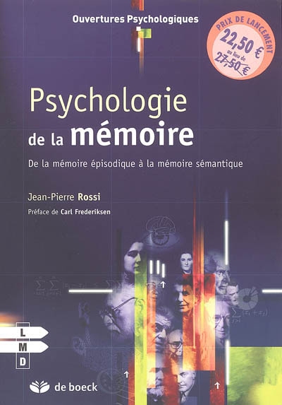 Psychologie de la mémoire : de la mémoire épisodique à la mémoire sémantique