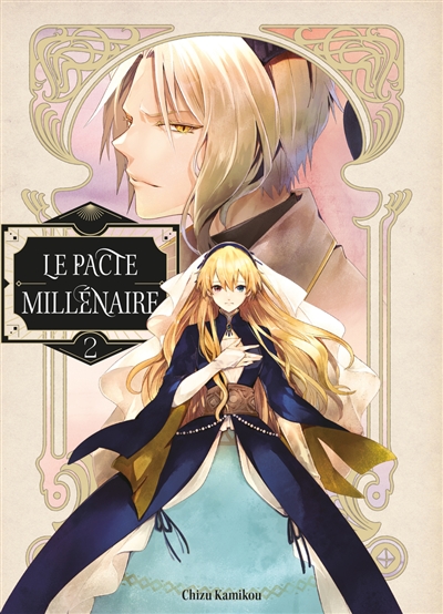 Le pacte millénaire. Vol. 2