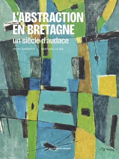 L'abstraction en Bretagne : un siècle d'audace